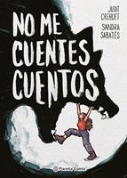   No me cuentes cuentos