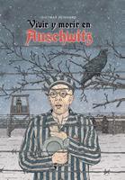   Vivir y morir en Auschwitz