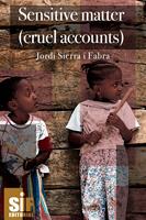   Sensitive matter (cruel accounts)