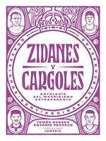   Zidanes y cargoles