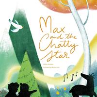  Max and the Chatty Star