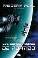 Los exploradores de pórtico (La Saga de los Heechee 5)