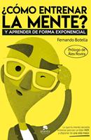   ¿Cómo entrenar la mente?