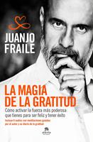   La magia de la gratitud
