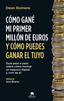   Cómo gané mi primer millón de euros y cómo puedes ganar el tuyo