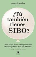   ¿Tú también tienes SIBO?