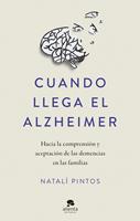   Cuando llega el Alzheimer