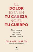   El dolor est&aacute; en tu cabeza, no en tu cuerpo