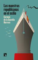   Las maestras republicanas en el exilio