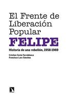   El Frente de Liberaci&oacute;n Popular (FELIPE)