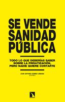   Se vende sanidad p&uacute;blica