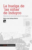 La huelga de 'las niñas'de Induyco