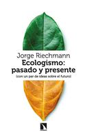   Ecologismo: pasado y presente
