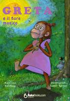   Greta e il fiore magico