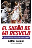   El sueño de mi desvelo