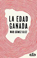   La edad ganada