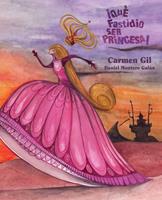   ¡Qué fastidio ser princesa! (It's a Pain to be a Princess)