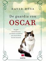   De guardia con Oscar
