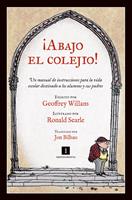   ¡Abajo el colejio!