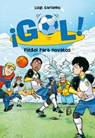   &iexcl;Gol! 18 - F&uacute;tbol para novatos