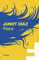   Flaca (Flash Relatos)