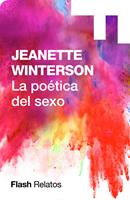  La poética del sexo (Flash Relatos)