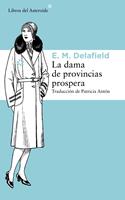   La dama de provincias prospera