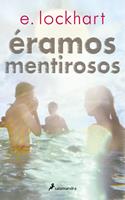  Éramos mentirosos