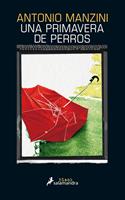  Una primavera de perros (Subjefe Rocco Schiavone 3)