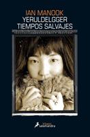   Tiempos salvajes (Yeruldelgger 2)