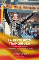   La revoluci&oacute; tranquil&middot;la