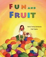   Fun and Fruit