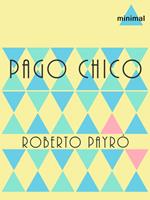   Pago Chico