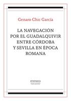   La navegación por el Guadalquivir entre Córdoba y Sevilla en época romana