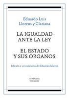 La igualdad ante la ley / El Estado y sus órganos