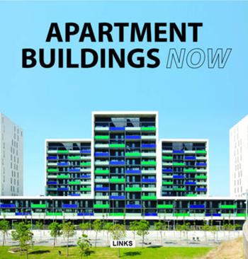 Apartment buildings now. Ediz. illustrata  - Libro Links Books 2016 | Libraccio.it