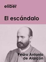  El escándalo