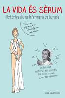   La vida és sèrum