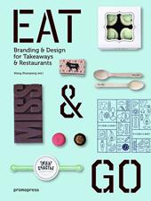 Eat & go. Branding & design indentity for takeaways & restaurants