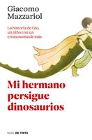   Mi hermano persigue dinosaurios