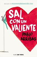   Sal con un valiente