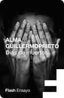   Días de muertos (Flash Ensayo)