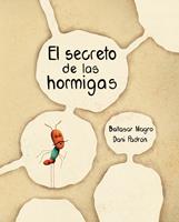   El secreto de las hormigas (The Ants'Secret)