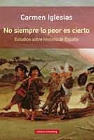   No siempre lo peor es cierto