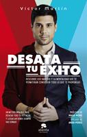   Desata tu &eacute;xito
