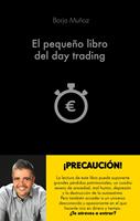   El peque&ntilde;o libro del day trading