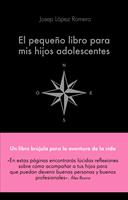 El pequeño libro para mis hijos adolescentes