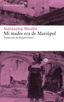   Mi madre era de Mariúpol