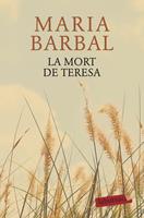   La mort de Teresa