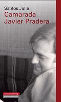   Camarada Javier Pradera